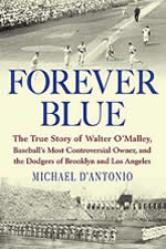 forever blue walter omalley ebbets field shea stedium